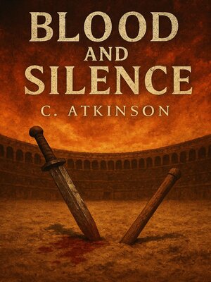 cover image of Blood and Silence
